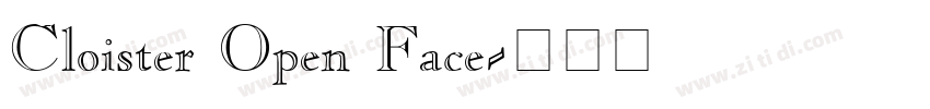 Cloister Open Face字体转换